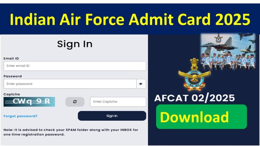 Indian Air Force Admit Card 2025 - इंडियन एयर फोर्स एएफसीएटी 2025 परीक्षा के एडमिट कार्ड जारी यहां से डाउनलोड करें