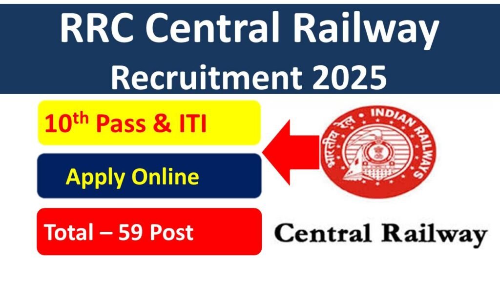 RRC Central Railway Group C & D Recruitment 2025