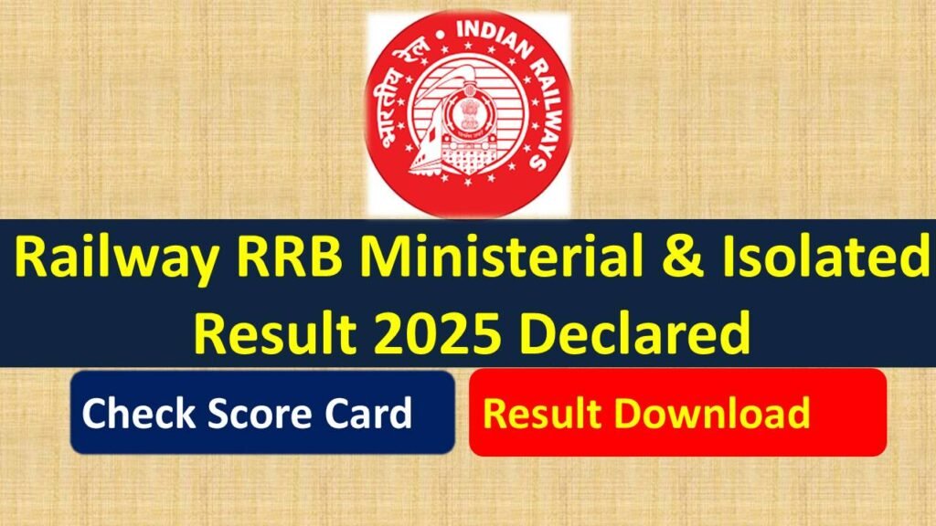 Railway RRB Ministerial & Isolated Result 2025 Declared