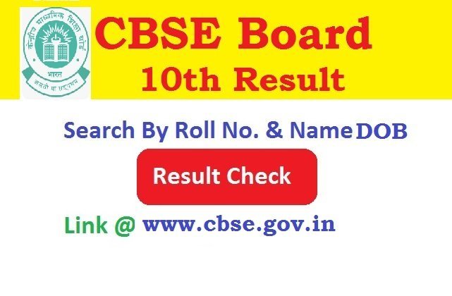 CBSE Board 10th Class Result 2026 Check By Roll No. @cbseresults.nic.in