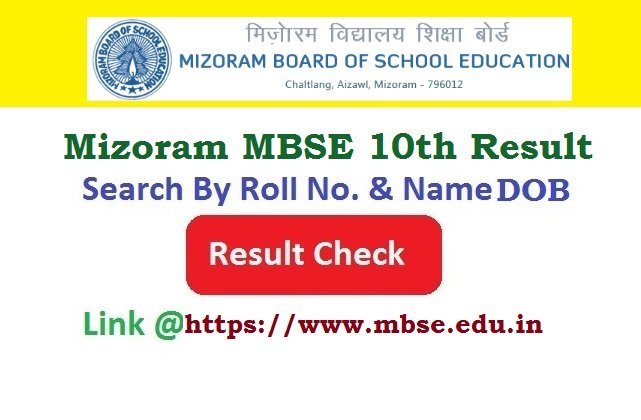 Mizoram MBSE 10th Result 2026 By Name & Roll No. @www.mbse.edu.in