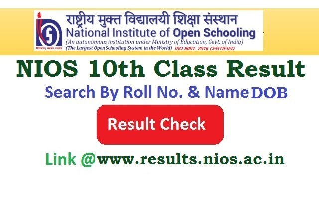 NIOS Board 10th Class Result 2026 Check Online By Name & Roll No. @www.nios.ac.in