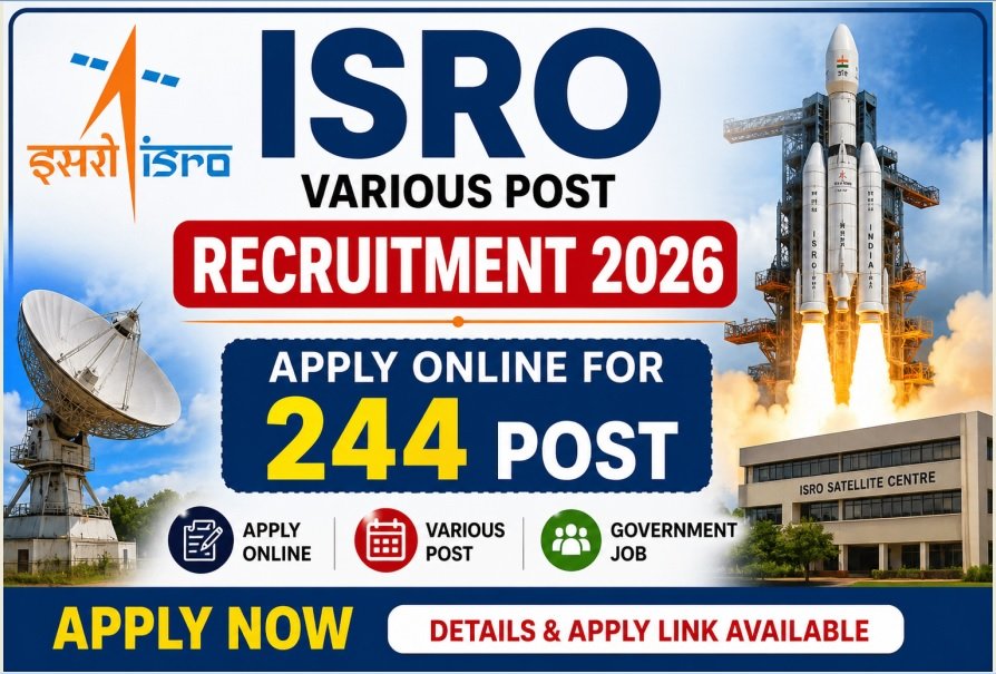 ISRO Various Post Recruitment 2026 Apply Online For 244 Post